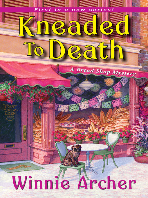 Title details for Kneaded to Death by Winnie Archer - Available